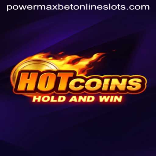 The Thrilling World of HotCoins and the Strategy of Powermaxbet