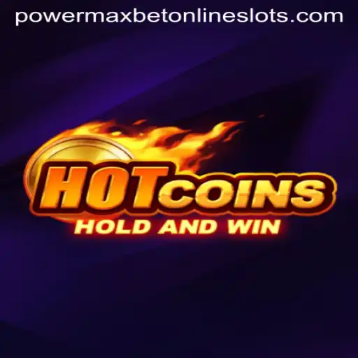 The Thrilling World of HotCoins and the Strategy of Powermaxbet