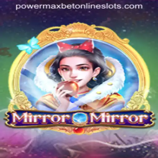 Exploring the Magical World of 'MirrorMirror' with Powermaxbet: A Revolutionary Gaming Experience