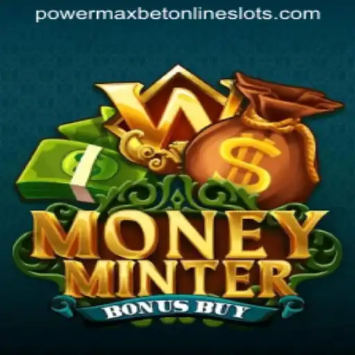 The Ultimate Guide to MoneyMinterBonusBuy: Exploring the Game and Powermaxbet
