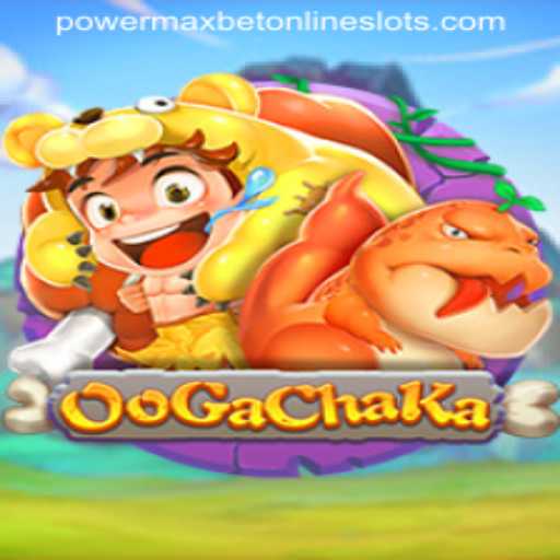OoGaChaKa: Dive into the Exciting World of Powermaxbet